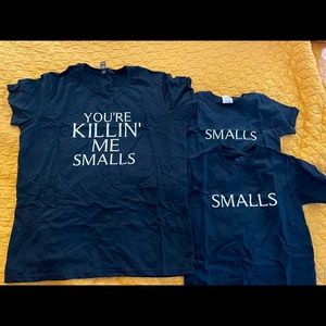 “You’re killing me smalls” Mommy and me shirts